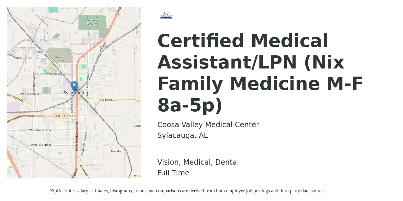 Coosa Valley Medical Center job posting for a Certified Medical Assistant/LPN (Nix Family Medicine M-F 8a-5p) in Sylacauga, AL with a salary of $14 to $18 Hourly and benefits including medical, retirement, vision, dental, and life_insurance with a map of Sylacauga location.