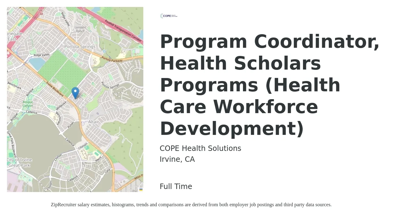 COPE Health Solutions job posting for a Program Coordinator, Health Scholars Programs (Health Care Workforce Development) in Irvine, CA with a salary of $20 to $30 Hourly with a map of Irvine location.