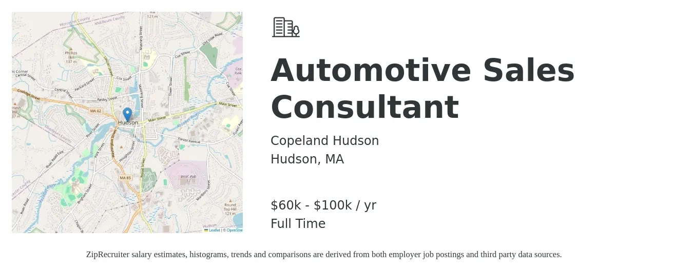 Copeland Hudson job posting for a Automotive Sales Consultant in Hudson, MA with a salary of $60,000 to $100,000 Yearly with a map of Hudson location.