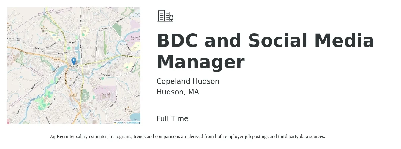 Copeland Hudson job posting for a BDC and Social Media Manager in Hudson, MA with a salary of $64,200 to $105,200 Yearly with a map of Hudson location.