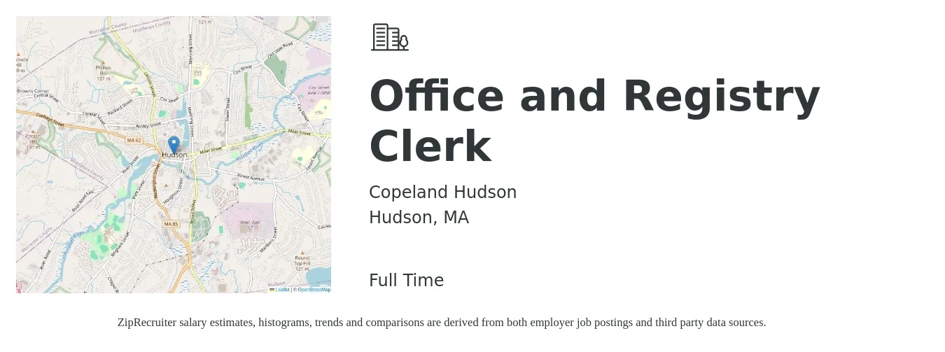 Copeland Hudson job posting for a Office and Registry Clerk in Hudson, MA with a salary of $16 to $21 Hourly with a map of Hudson location.