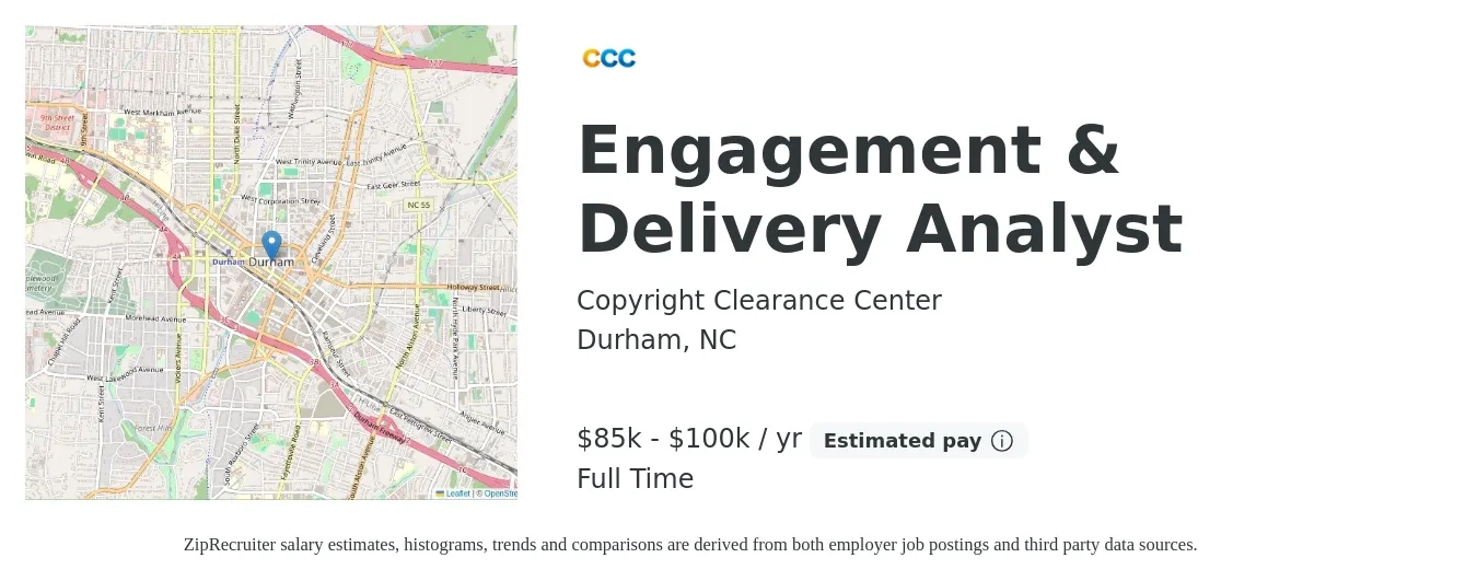 Copyright Clearance Center job posting for a Engagement & Delivery Analyst in Durham, NC with a salary of $85,000 to $100,000 Yearly with a map of Durham location.