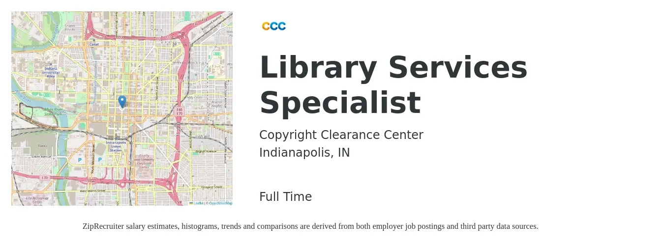 Copyright Clearance Center job posting for a Library Services Specialist in Indianapolis, IN with a salary of $17 to $22 Hourly with a map of Indianapolis location.