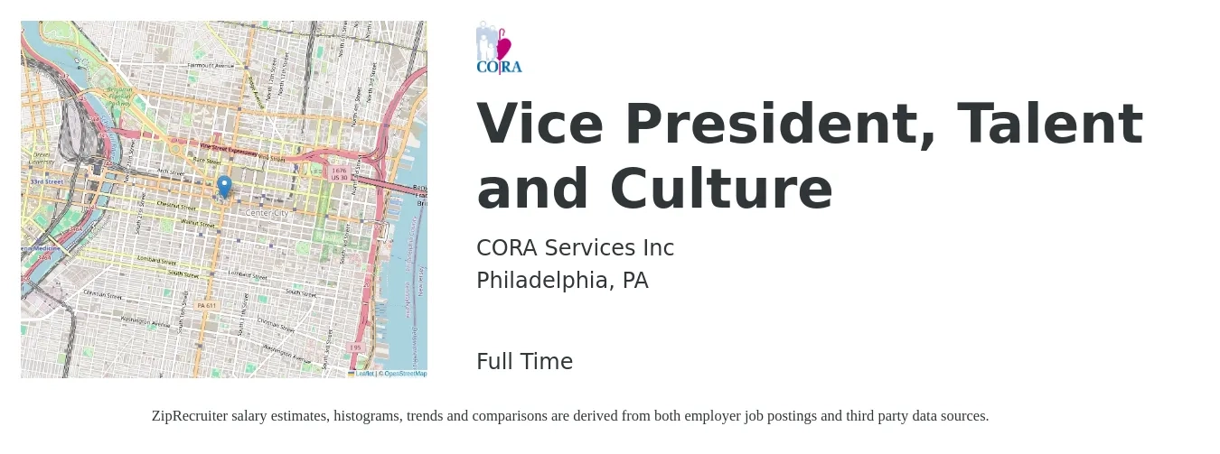 CORA Services Inc job posting for a Vice President, Talent and Culture in Philadelphia, PA with a salary of $118,000 to $190,200 Yearly with a map of Philadelphia location.
