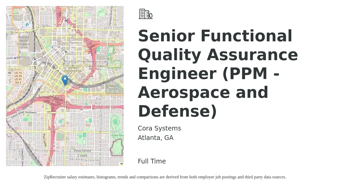 Cora Systems job posting for a Senior Functional Quality Assurance Engineer (PPM - Aerospace and Defense) in Atlanta, GA with a salary of $48 to $64 Hourly with a map of Atlanta location.