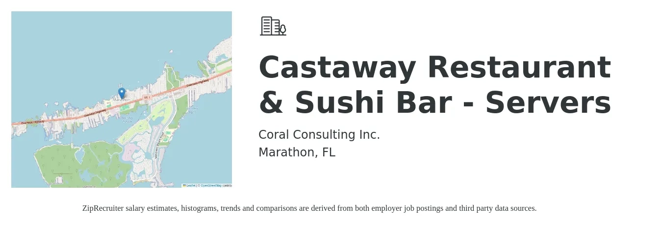 Coral Consulting Inc. job posting for a Castaway Restaurant & Sushi Bar - Servers in Marathon, FL with a salary of $10 to $18 Hourly with a map of Marathon location.