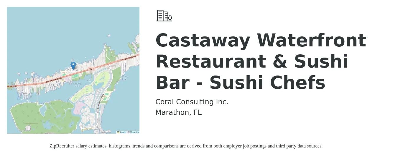 Coral Consulting Inc. job posting for a Castaway Waterfront Restaurant & Sushi Bar - Sushi Chefs in Marathon, FL with a salary of $18 to $28 Hourly with a map of Marathon location.