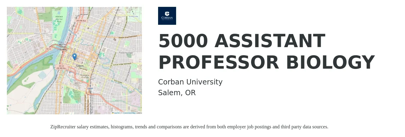 Corban University job posting for a 5000 ASSISTANT PROFESSOR BIOLOGY in Salem, OR with a salary of $58,400 to $89,100 Yearly with a map of Salem location.