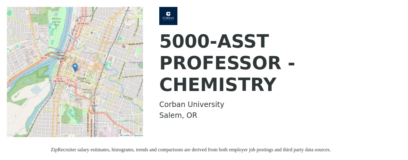Corban University job posting for a 5000-ASST PROFESSOR - CHEMISTRY in Salem, OR with a salary of $49,700 to $105,200 Yearly with a map of Salem location.