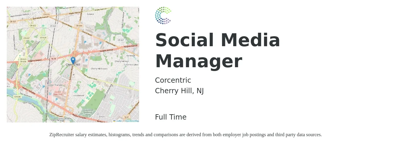 Corcentric job posting for a Social Media Manager in Cherry Hill, NJ with a salary of $47,000 to $75,600 Yearly with a map of Cherry Hill location.