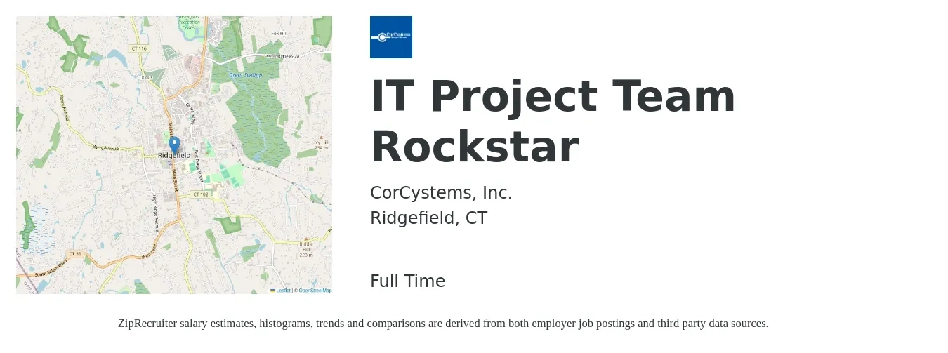 CorCystems, Inc. job posting for a IT Project Team Rockstar in Ridgefield, CT with a salary of $45 to $65 Hourly with a map of Ridgefield location.