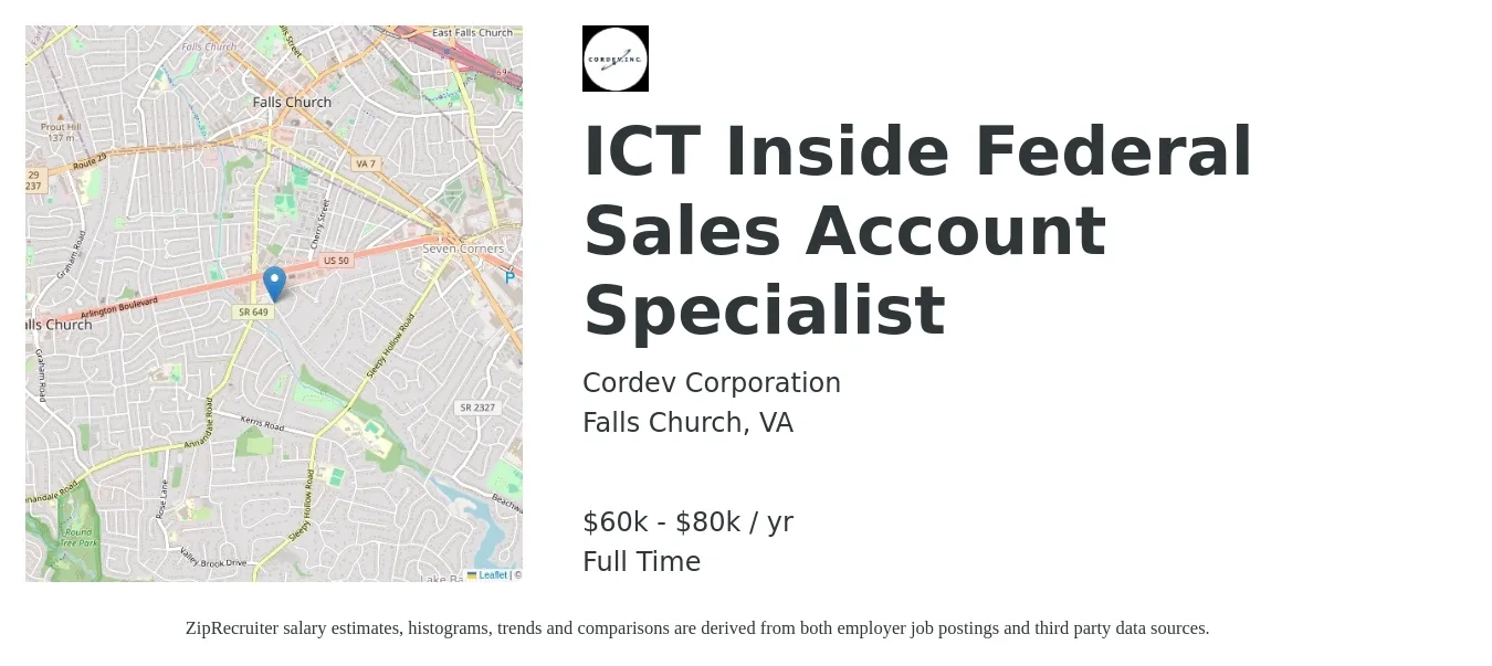 Cordev Corporation job posting for a ICT Inside Federal Sales Account Specialist in Falls Church, VA with a salary of $60,000 to $80,000 Yearly with a map of Falls Church location.