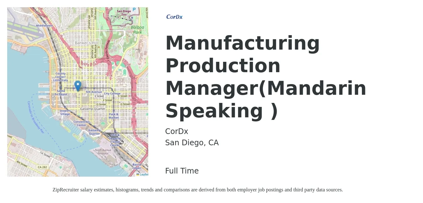 CorDx job posting for a Manufacturing Production Manager(Mandarin Speaking ) in San Diego, CA with a salary of $59,500 to $85,500 Yearly with a map of San Diego location.