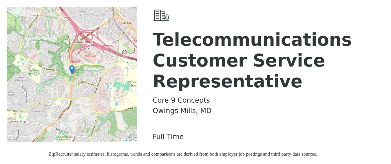 Core 9 Concepts job posting for a Telecommunications Customer Service Representative in Owings Mills, MD with a salary of $15 to $21 Hourly with a map of Owings Mills location.
