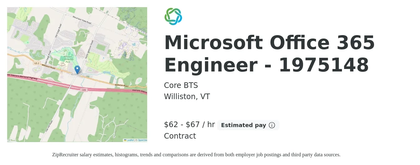 Core BTS job posting for a Microsoft Office 365 Engineer - 1975148 in Williston, VT with a salary of $65 to $70 Hourly with a map of Williston location.