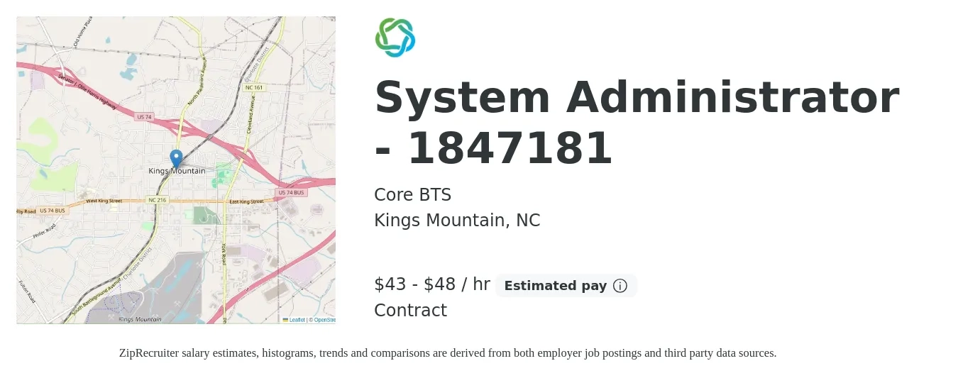 Core BTS job posting for a System Administrator - 1847181 in Kings Mountain, NC with a salary of $45 to $50 Hourly with a map of Kings Mountain location.