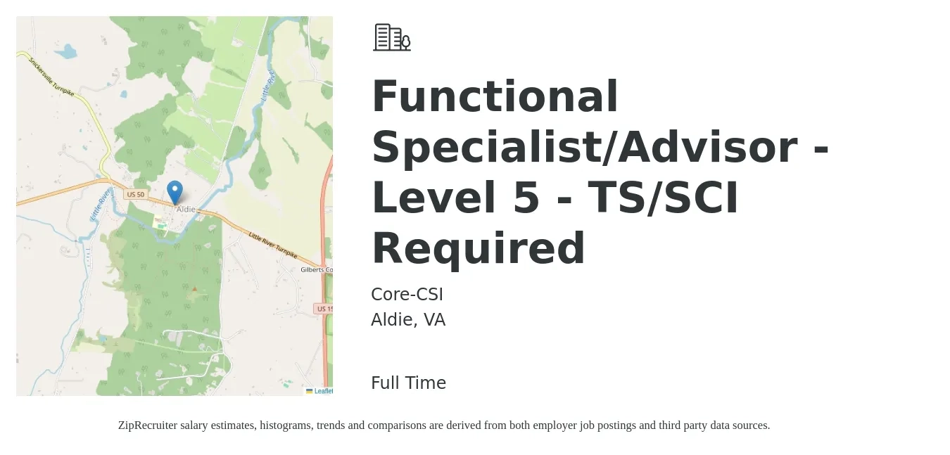 Core-CSI job posting for a Functional Specialist/Advisor - Level 5 - TS/SCI Required in Aldie, VA with a salary of $19 to $30 Hourly with a map of Aldie location.