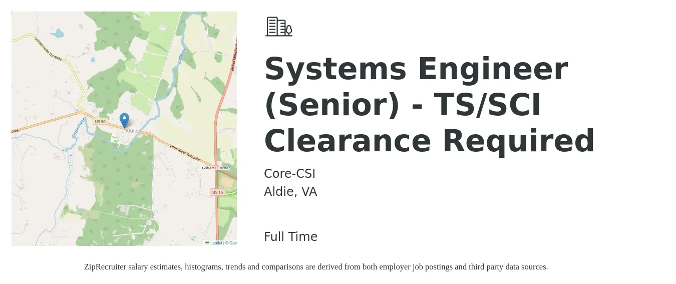 Core-CSI job posting for a Systems Engineer (Senior) - TS/SCI Clearance Required in Aldie, VA with a salary of $103,200 to $141,200 Yearly with a map of Aldie location.