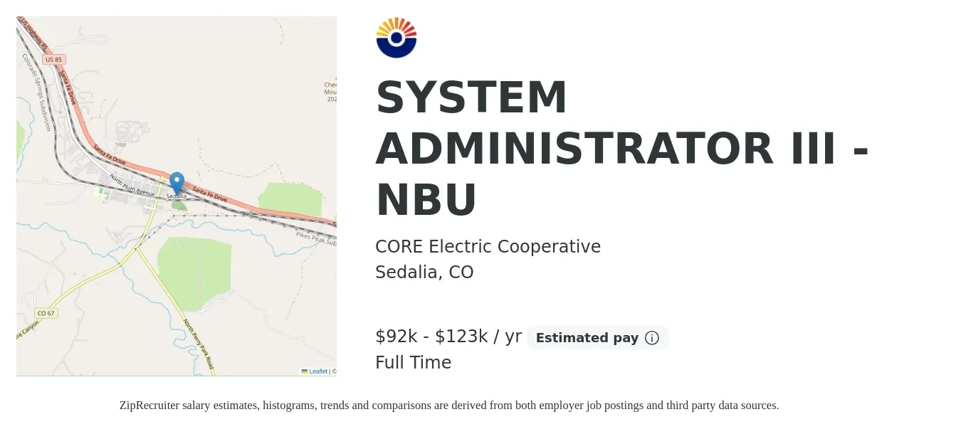 CORE Electric Cooperative job posting for a SYSTEM ADMINISTRATOR III - NBU in Sedalia, CO with a salary of $92,456 to $123,178 Yearly with a map of Sedalia location.