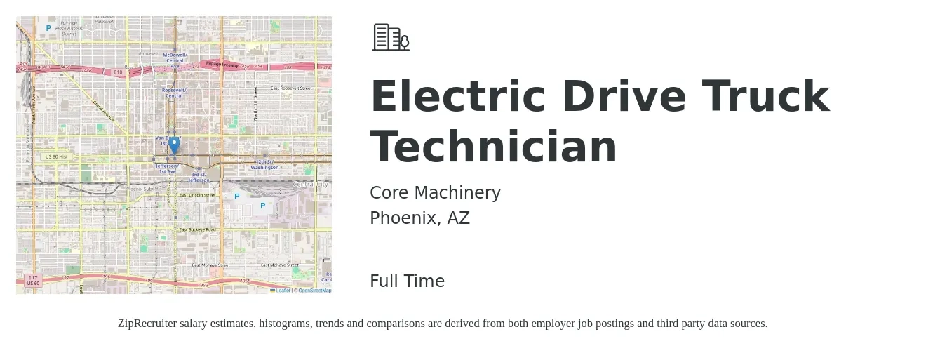 Core Machinery job posting for a Electric Drive Truck Technician in Phoenix, AZ with a salary of $25 to $34 Hourly with a map of Phoenix location.