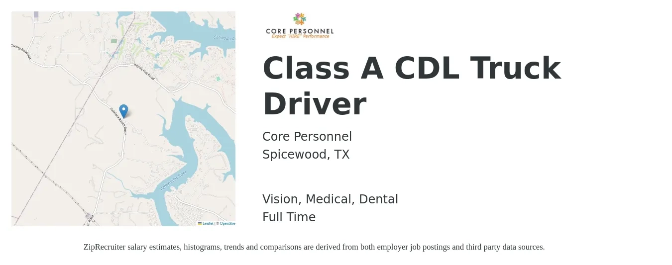 Core Personnel job posting for a Class A CDL Truck Driver in Spicewood, TX with a salary of $1,350 Weekly and benefits including vision, dental, and medical with a map of Spicewood location.