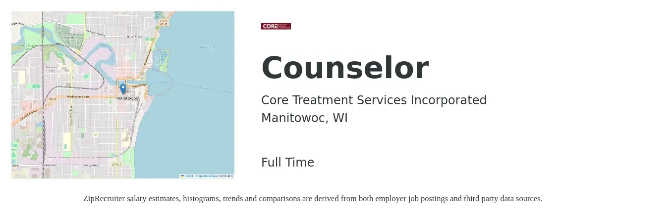 Core Treatment Services Incorporated job posting for a Counselor in Manitowoc, WI with a salary of $19 to $29 Hourly with a map of Manitowoc location.