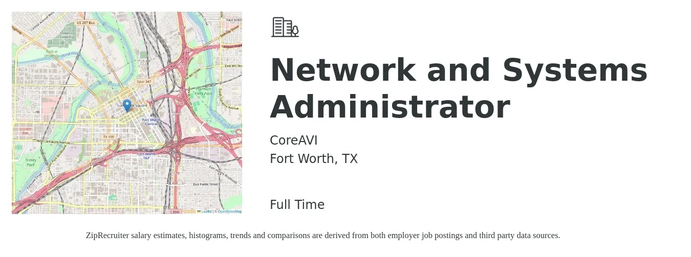 CoreAVI job posting for a Network and Systems Administrator in Fort Worth, TX with a salary of $67,000 to $90,500 Yearly with a map of Fort Worth location.