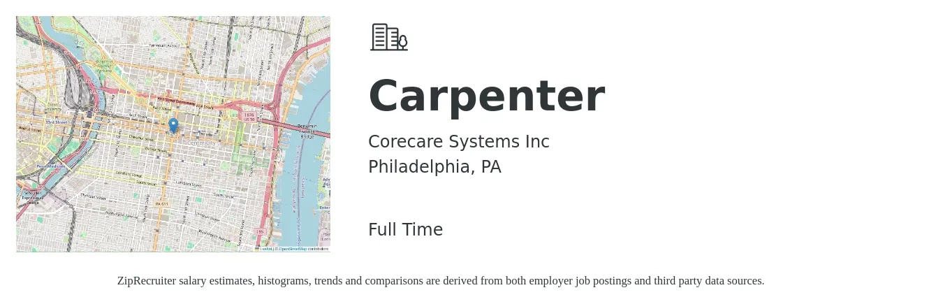 Corecare Systems Inc job posting for a Carpenter in Philadelphia, PA with a salary of $22 to $30 Hourly with a map of Philadelphia location.