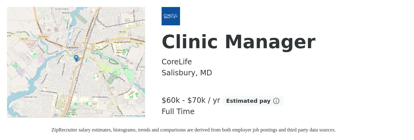 CoreLife job posting for a Clinic Manager in Salisbury, MD with a salary of $50,000 to $65,000 Yearly with a map of Salisbury location.