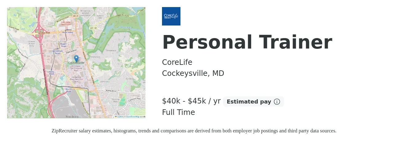 CoreLife job posting for a Personal Trainer in Cockeysville, MD with a salary of $40,000 to $45,000 Yearly with a map of Cockeysville location.