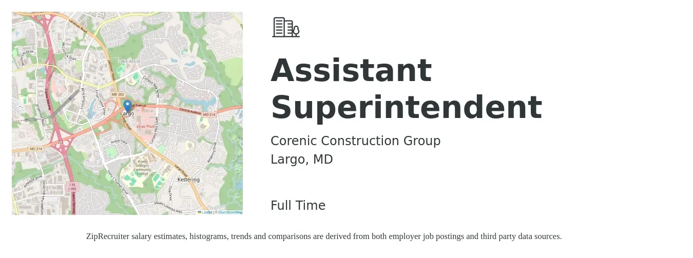 Corenic Construction Group job posting for a Assistant Superintendent in Largo, MD with a salary of $36,700 to $74,900 Yearly with a map of Largo location.