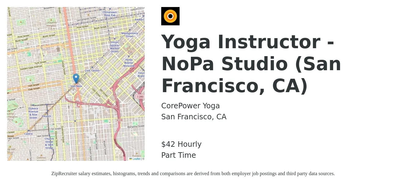 CorePower Yoga job posting for a Yoga Instructor - NoPa Studio (San Francisco, CA) in San Francisco, CA with a salary of $44 Hourly with a map of San Francisco location.