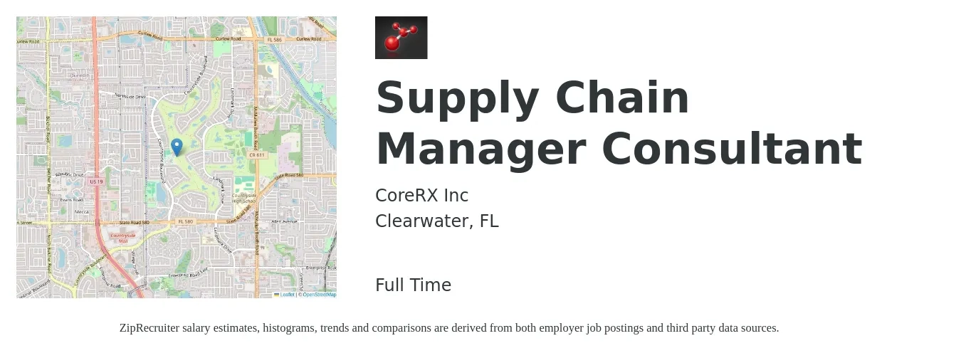 CoreRX Inc job posting for a Supply Chain Manager Consultant in Clearwater, FL with a salary of $32 to $69 Hourly with a map of Clearwater location.