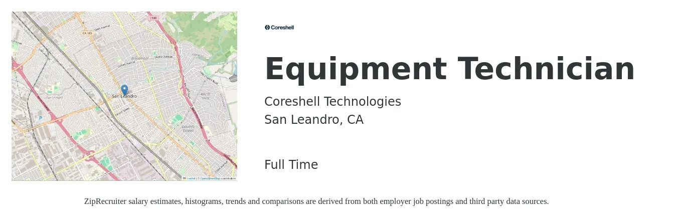 Coreshell Technologies job posting for a Equipment Technician in San Leandro, CA with a salary of $26 to $50 Hourly with a map of San Leandro location.