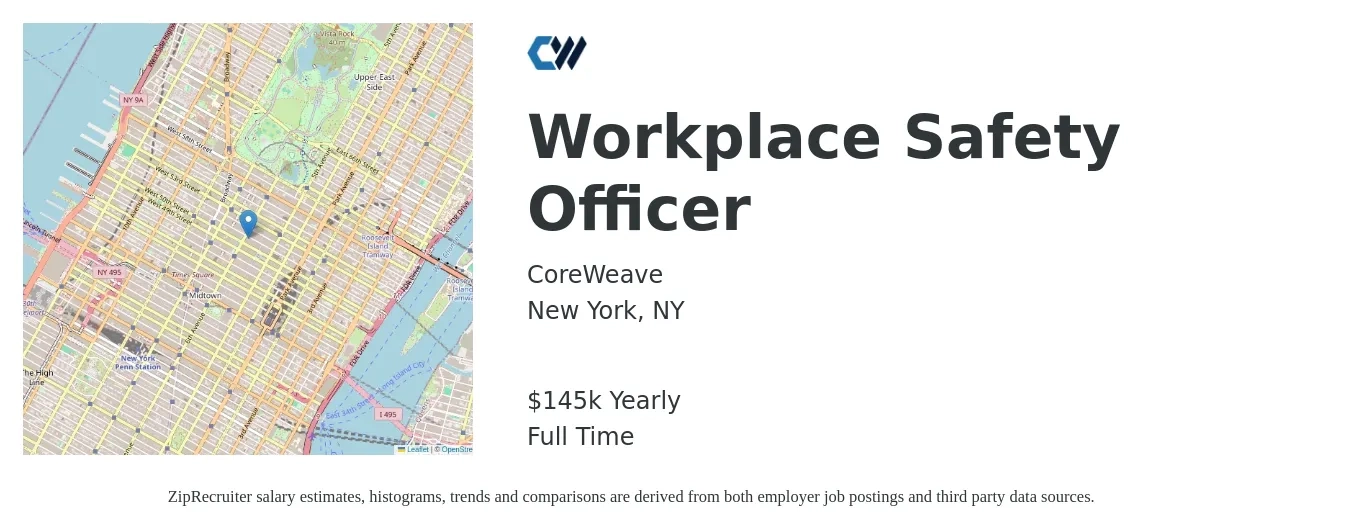 CoreWeave job posting for a Workplace Safety Officer in New York, NY with a salary of $145,000 Yearly with a map of New York location.
