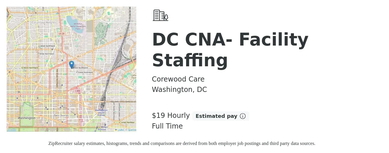 Corewood Care job posting for a DC CNA- Facility Staffing in Washington, DC with a salary of $20 Hourly with a map of Washington location.