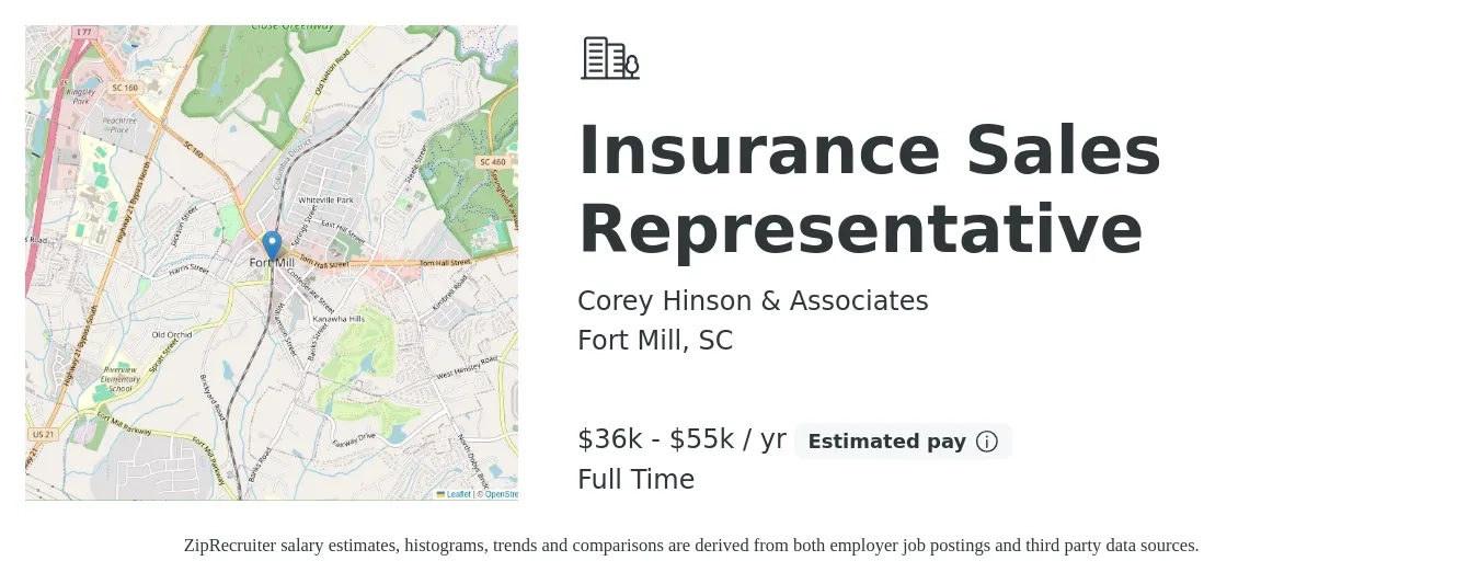 Corey Hinson & Associates job posting for a Insurance Sales Representative in Fort Mill, SC with a salary of $36,000 to $55,000 Yearly with a map of Fort Mill location.