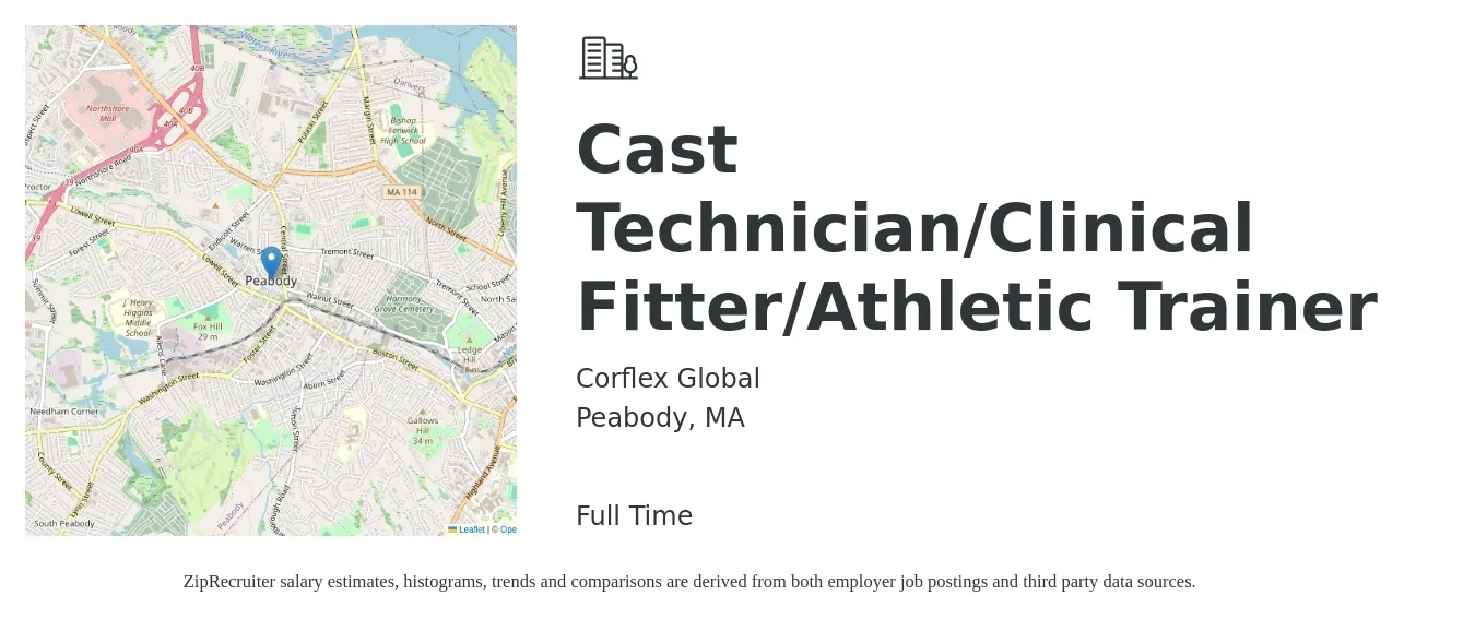 Corflex Global job posting for a Cast Technician/Clinical Fitter/Athletic Trainer in Peabody, MA with a salary of $25 to $34 Hourly with a map of Peabody location.