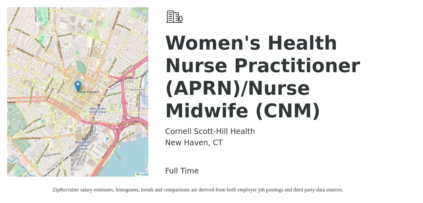 Cornell Scott-Hill Health job posting for a Women's Health Nurse Practitioner (APRN)/Nurse Midwife (CNM) in New Haven, CT with a salary of $108,600 to $150,800 Yearly with a map of New Haven location.