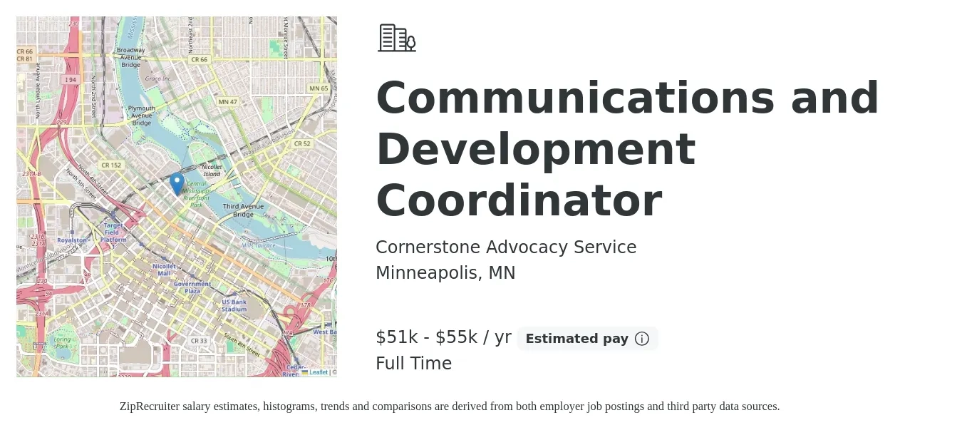 Cornerstone Advocacy Service job posting for a Communications and Development Coordinator in Minneapolis, MN with a salary of $51,000 to $55,000 Yearly with a map of Minneapolis location.