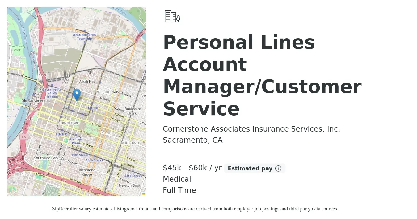 Cornerstone Associates Insurance Services, Inc. job posting for a Personal Lines Account Manager/Customer Service in Sacramento, CA with a salary of $45,000 to $60,000 Yearly and benefits including pto, retirement, and medical with a map of Sacramento location.