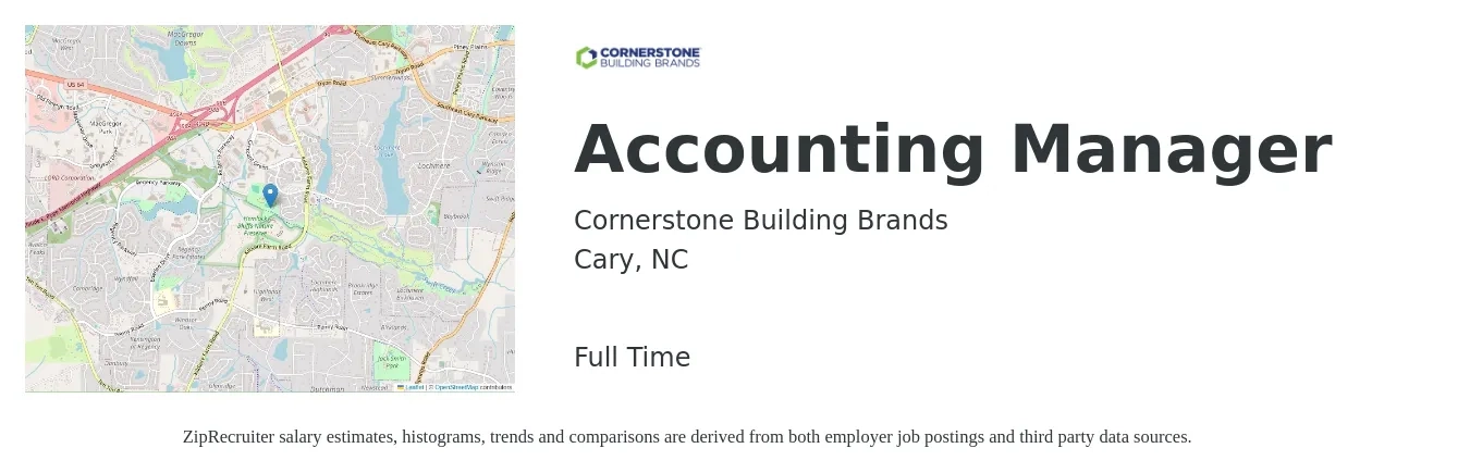 Cornerstone Building Brands job posting for a Accounting Manager in Cary, NC with a salary of $72,300 to $103,800 Yearly with a map of Cary location.