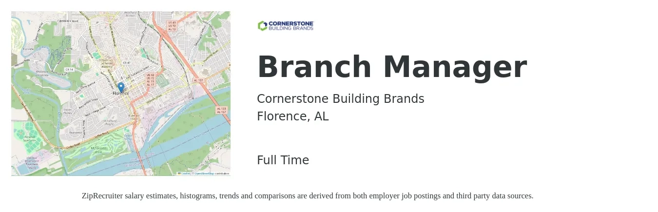Cornerstone Building Brands job posting for a Branch Manager in Florence, AL with a salary of $51,200 to $77,200 Yearly with a map of Florence location.