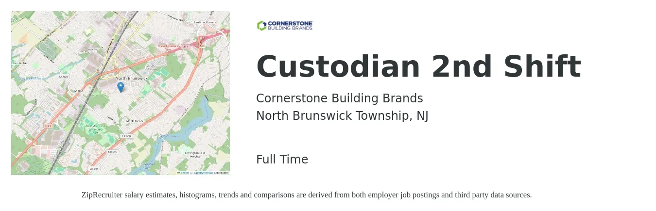 Cornerstone Building Brands job posting for a Custodian 2nd Shift in North Brunswick Township, NJ with a salary of $17 Hourly with a map of North Brunswick Township location.