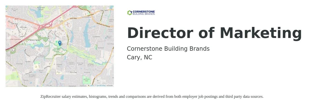 Cornerstone Building Brands job posting for a Director of Marketing in Cary, NC with a salary of $66,200 to $121,800 Yearly with a map of Cary location.
