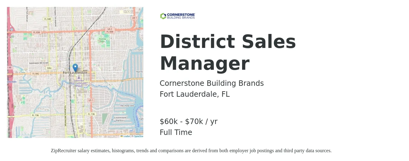 Cornerstone Building Brands job posting for a District Sales Manager in Fort Lauderdale, FL with a salary of $60,000 to $70,000 Yearly with a map of Fort Lauderdale location.