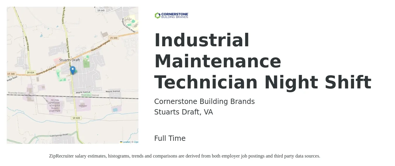 Cornerstone Building Brands job posting for a Industrial Maintenance Technician Night Shift in Stuarts Draft, VA with a salary of $32 to $43 Hourly with a map of Stuarts Draft location.