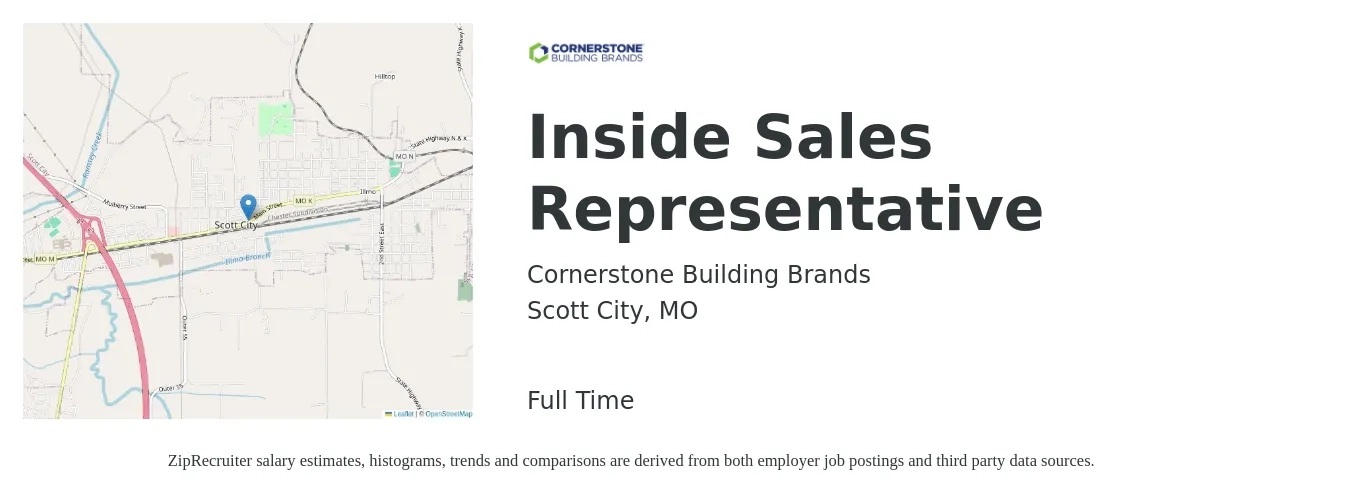 Cornerstone Building Brands job posting for a Inside Sales Representative in Scott City, MO with a salary of $34,800 to $51,900 Yearly with a map of Scott City location.