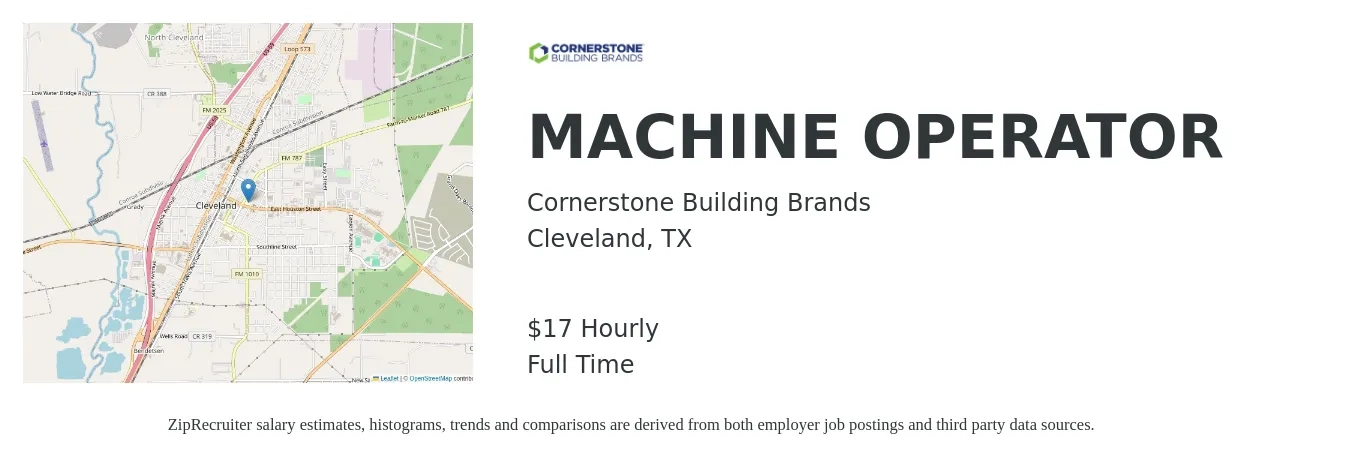 Cornerstone Building Brands job posting for a MACHINE OPERATOR in Cleveland, TX with a salary of $18 Hourly with a map of Cleveland location.