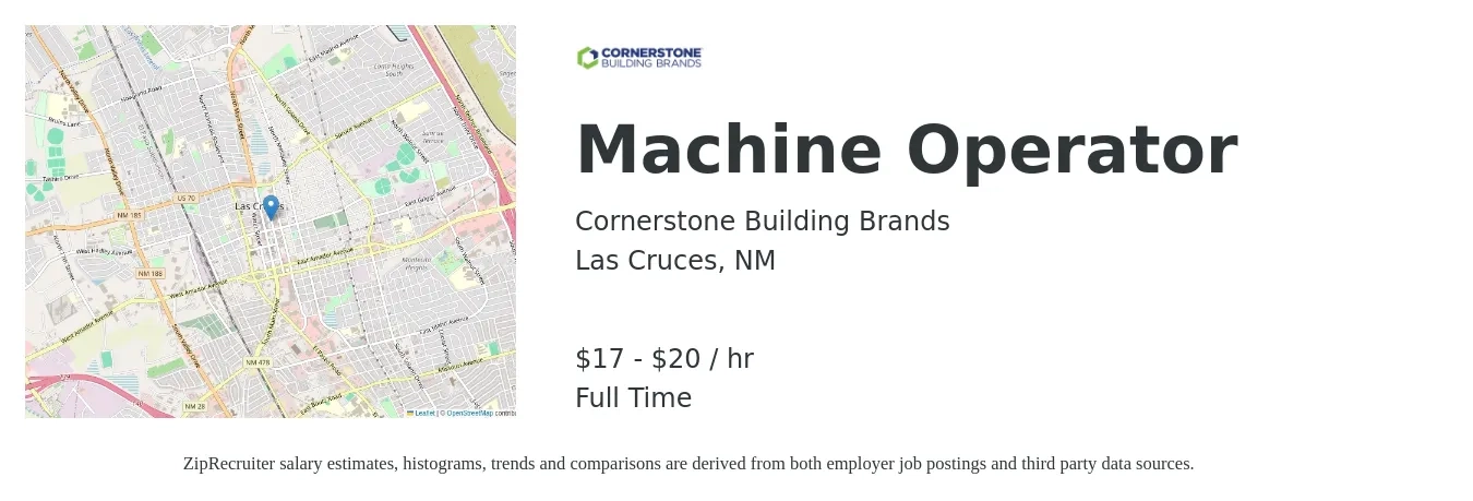Cornerstone Building Brands job posting for a Machine Operator in Las Cruces, NM with a salary of $18 to $21 Hourly with a map of Las Cruces location.